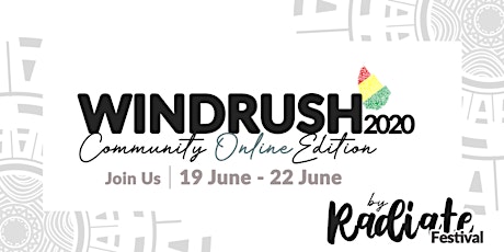 Windrush 2020 Community Online Edition by Radiate  primary image