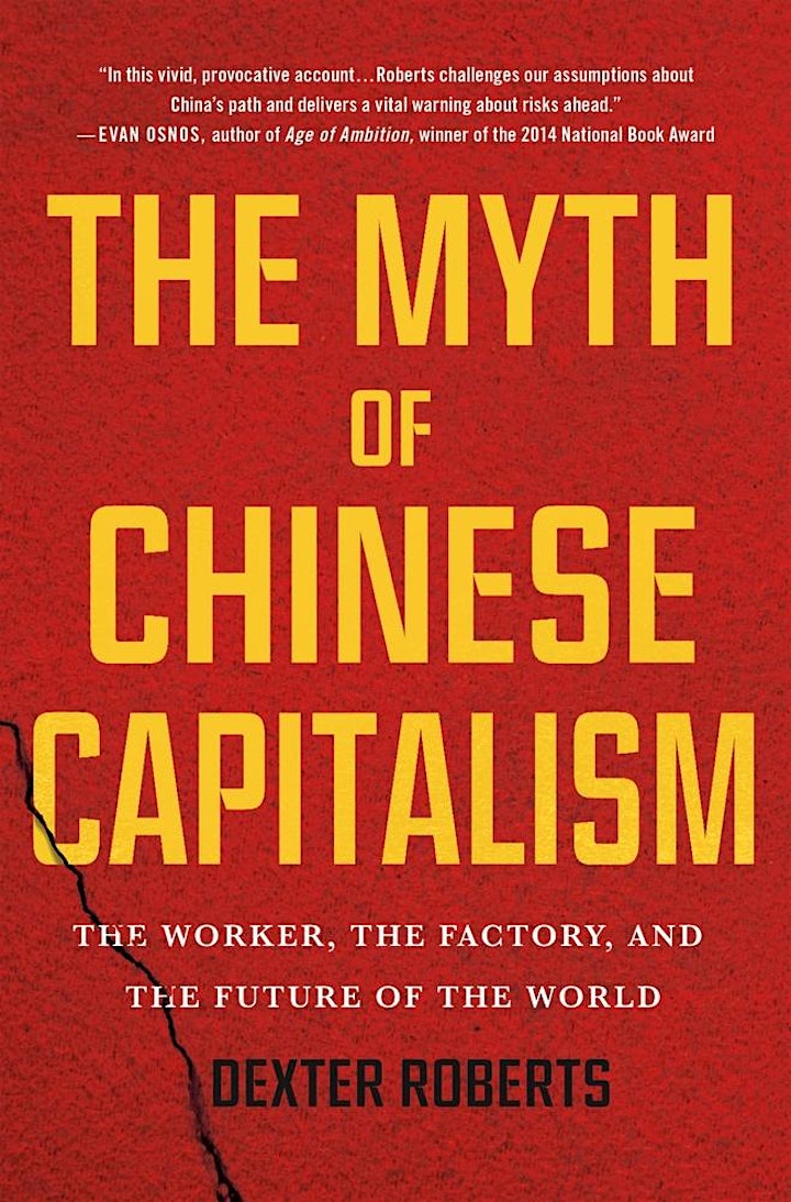 Webinar: The Myth of Chinese Capitalism with author Dexter Roberts image