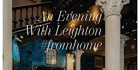An Evening with Leighton #fromHome primary image