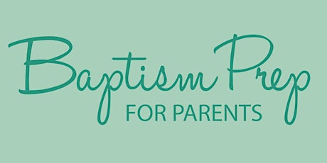 BAPTISM PREPARATION for PARENTS - ST JAMES PARISH COORPAROO primary image