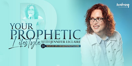 Your Prophetic Lifestyle: A New Interactive Series primary image