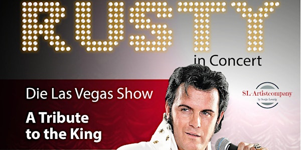 Rusty Las Vegas Show - Elvis A Tribute to the King