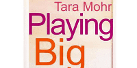 Hauptbild für How Women Communicate & How to Improve, based on Tara Mohr's Playing Big