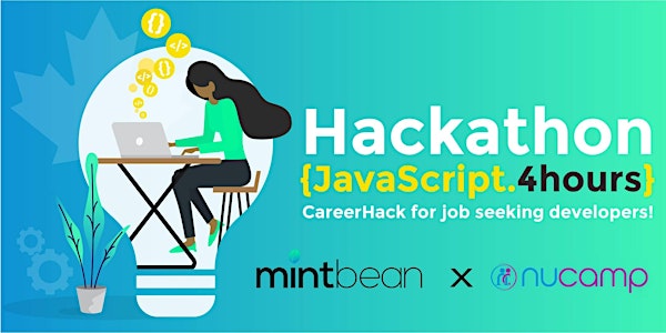 CareerHack: JavaScript Hackathons for Job Seeking Developers (4 hours)