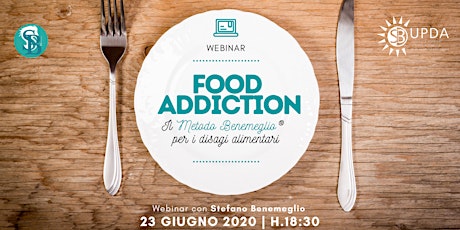 Immagine principale di Webinar "FOOD ADDICTION: il Metodo Benemeglio® per i disagi alimentari" 