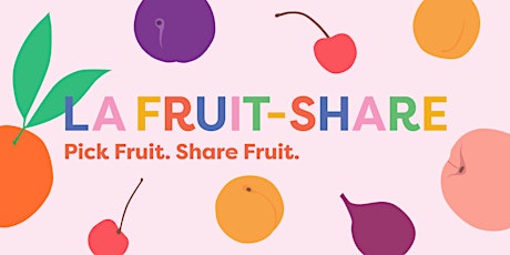 L.A. Fruit-Share primary image