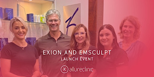 Allure Clinic VIP Event - Exion & Emsculpt Neo primary image