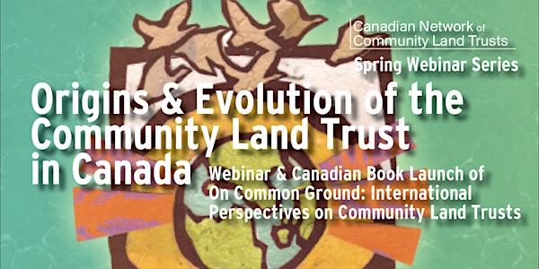 On Common Ground: Canadian Perspectives on the Community Land Trust