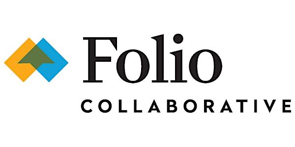 Folio Workshop: Ongoing Reflection as a Tool for Growth and Innovation