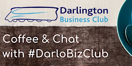 #DarloBizClub Coffee & Chat | 9:30 am | 7 December 2020 primary image