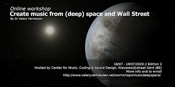 Create music from (deep) space and Wall Street (Edition 3)