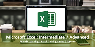 Microsoft Excel Course (Intermediate/Advanced) in 