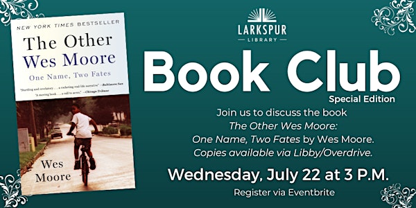 Larkspur Library Book Club: Special Edition: The Other Wes Moore