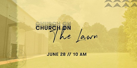 Church On The Lawn - Stonecreek Church primary image