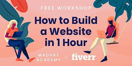 Madhat Academy x Fiverr Presents... Build A Basic Website in 1 Hour primary image