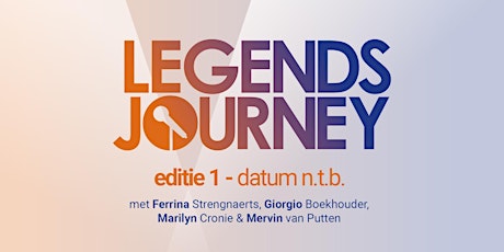 Hauptbild für Legends Journey - Datum nader te bepalen