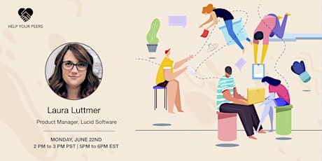 Help your Peers: Mentoring & AMA session with Laura Luttmer primary image