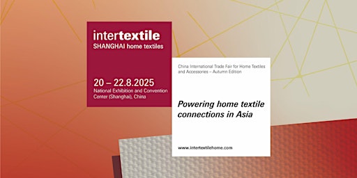Image principale de Intertextile Shanghai Home Textiles