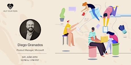 Help your Peers: Mentoring & AMA session with Diego Granados primary image