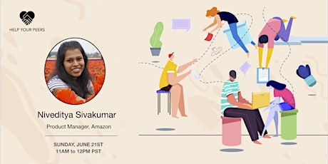 Help your Peers: Mentoring & AMA session with Nivy Sivakumar primary image