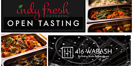 Indy Fresh Catering Open Tasting primary image
