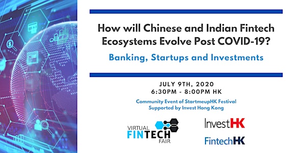 How will Chinese and Indian Fintech Ecosystems Evolve Post COVID-19?