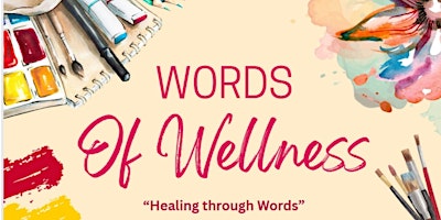 Immagine principale di Words of Wellness: 12-Week Creative Arts Journey
