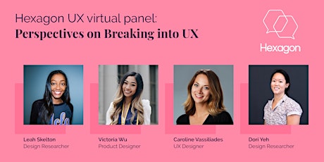 Perspectives on Breaking into UX Panel primary image