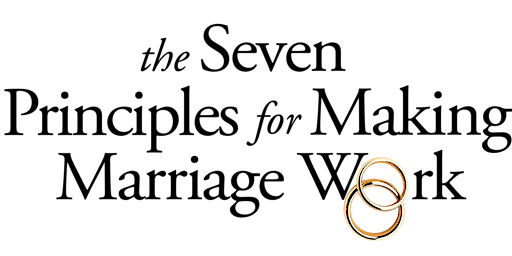Seven Principles For Making Marriage Work: One day Virtual or In Person  MD