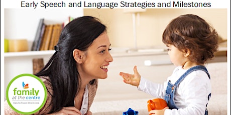 Early Speech and Language Strategies and Milestones primary image