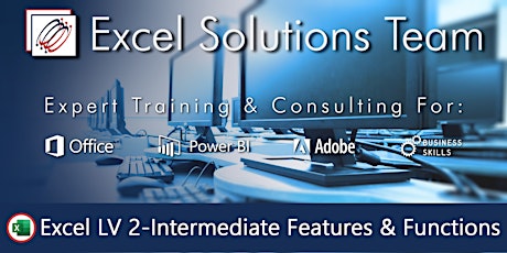 Excel Level 2 - Intermediate Features & Functions (1-Day)