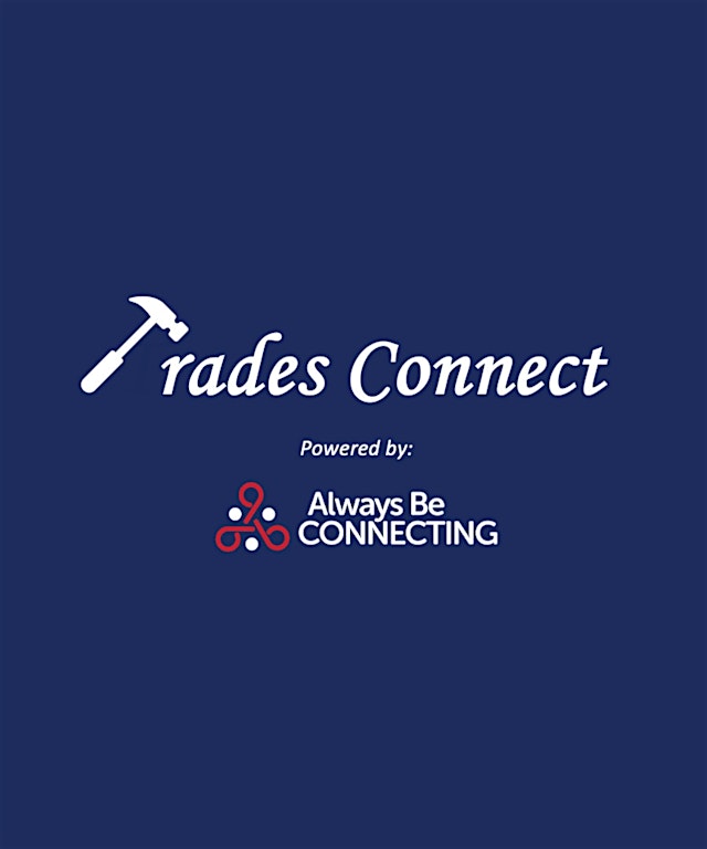 Image principale de Trades Connect - Networking Event