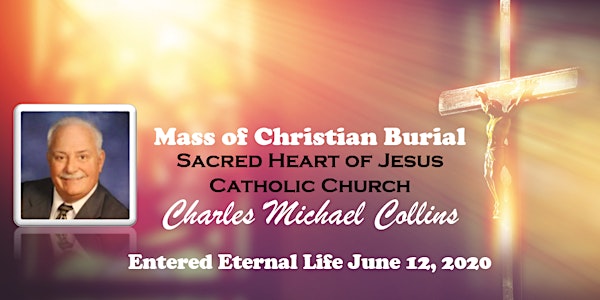 Funeral Mass for Charles (Michael) Collins