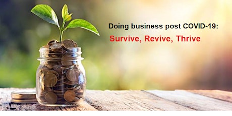 Business Series Online event : Survive, Revive, Thrive primary image
