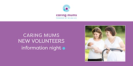 Caring Mums Information Night