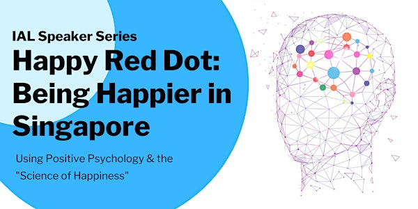 Happy Red Dot: Being Happier in Singapore