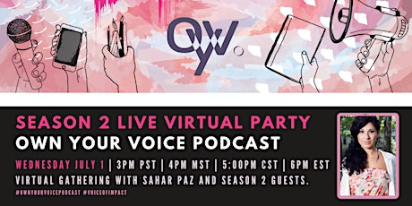 Own Your Voice: cultivating voices of impact podcast launch party. primary image