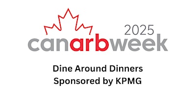 Image principale de CanArbWeek 2025 Dine Around Dinners - Monday June 9th