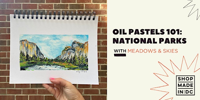 Image principale de Oil Pastels 101: National Parks w/Meadows and Skies