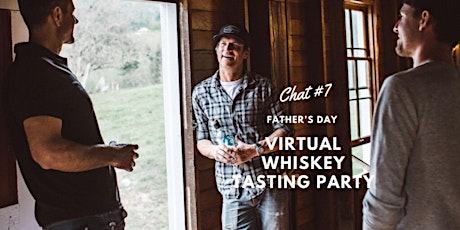 WanderbackLIVE Father's Day Virtual Whiskey Tasting Party primary image