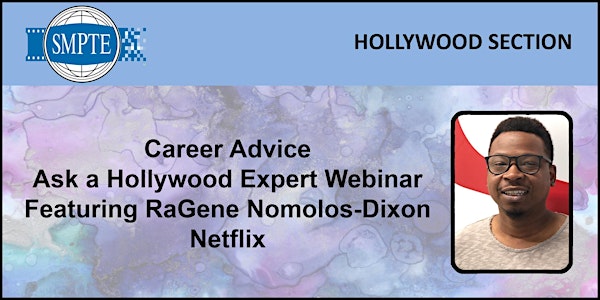 Career Advice-Ask a Hollywood Expert Webinar-RaGene Nomolos-Dixon, Netflix