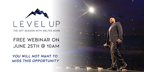 LEVEL UP Webinar: The Off-Season with Walter Bond primary image