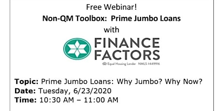 Finance Factors Non QM  Tool Box Series (Pt. 1 - Prime Jumbo Loans)