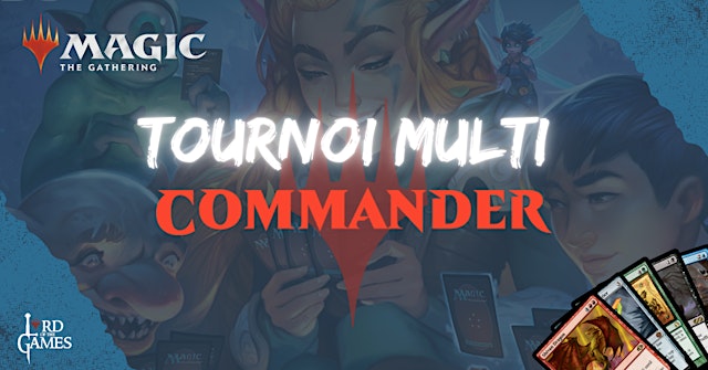 Magic the Gathering - Tournoi Multi Commander primary image