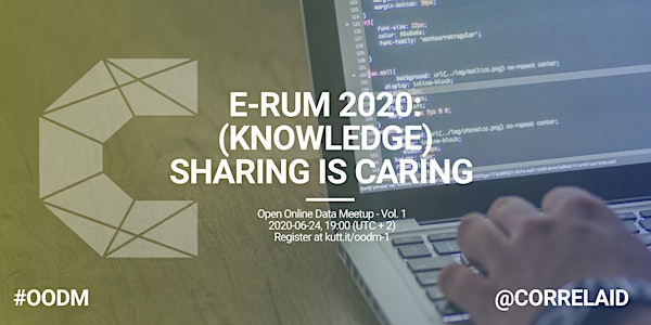 e-Rum 2020: (Knowledge) sharing is caring! - Open Online Data Meetup Vol.1