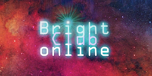 Bright Club Online - June 25th 2020