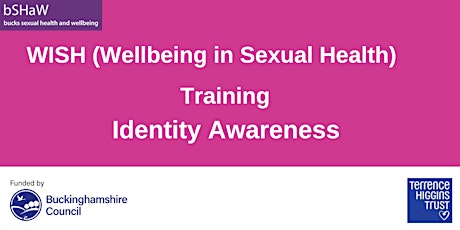 Wellbeing in Sexual Health (WISH) Identity Awareness Training primary image