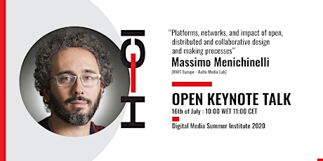 Imagem principal de Digital Media Summer Institute // Open Talk: Massimo Menichinelli