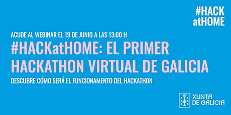 Imagen principal de #HACKatHOME: primer hackathon virtual de Galicia