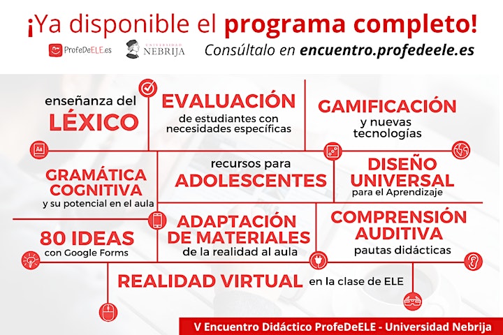 
		Imagen de V Encuentro didáctico ProfeDeELE-Universidad Nebrija (TODO ONLINE)
